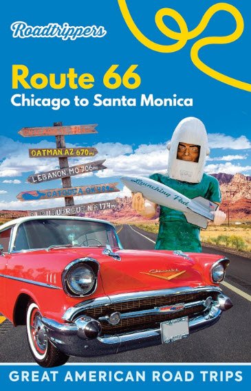 Roadtrippers Route 66: Chicago to Santa Monica (Great American Road Trips) | USAvora